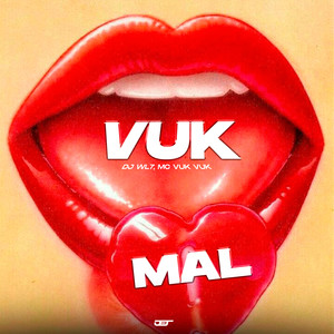 Vuk Mal (Explicit)