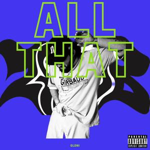 ALL THAT (Explicit)