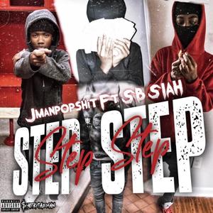 Step Step (feat. SB SIAH) [Explicit]