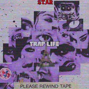 TRAP LIFE (Explicit)