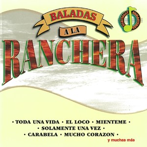 Baladas A La Ranchera