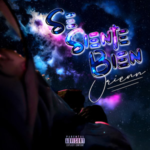 Se Siente Bien (Explicit)