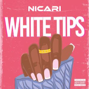White Tips (Explicit)