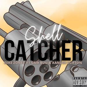 Shell Catcher (feat. GMR Buu & Xander Clifton) [Explicit]