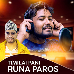Timilai Pani Runa Paros