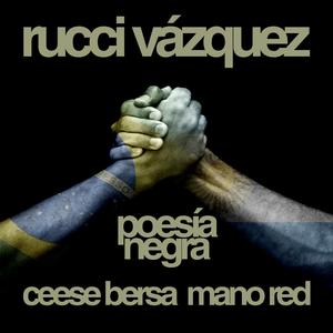 POESIA NEGRA (feat. MANO RED & CEESE BERSA)