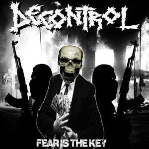 Fear Is The Key (Explicit)