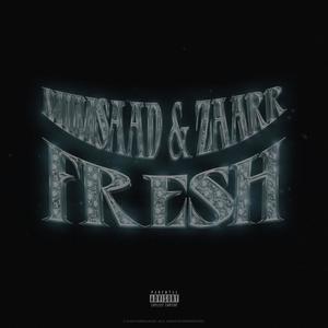 Fresh (Explicit)