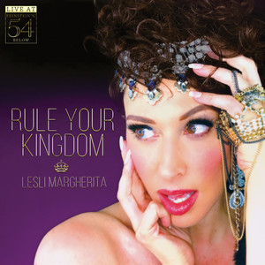 Rule Your Kingdom: Live at Feinstein's/54 Below (Explicit)