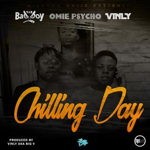 Chilling Day (feat. Omie Psycho & Vinly)