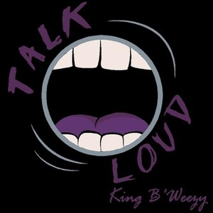 Talk Loud (Explicit)