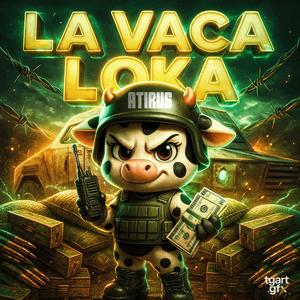 VACA LOKA (Explicit)