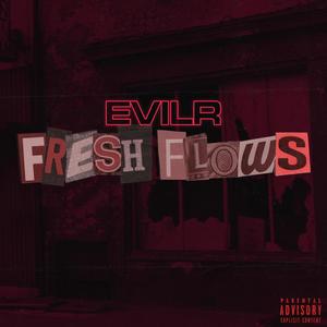 Fresh Flows (Explicit)