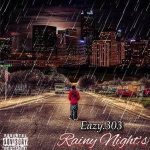 Rainy Night's (Explicit)