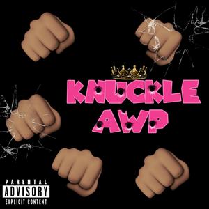 Knuckle Awp (Explicit)