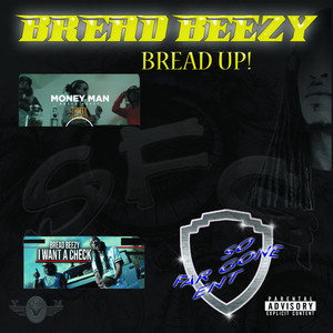 Bread Up The Mixtape (Explicit)