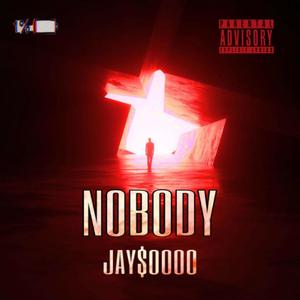 NOBODY (Explicit)