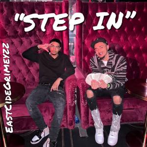 Step In (feat. Eastcide Bleu) (Explicit)