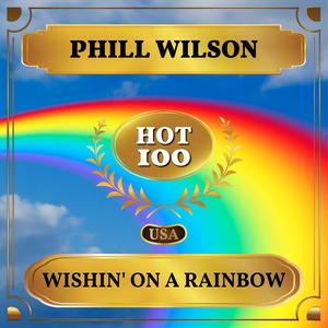 Wishin' on a Rainbow (Billboard Hot 100 - No 91)