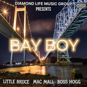 BAY BOY (Explicit)