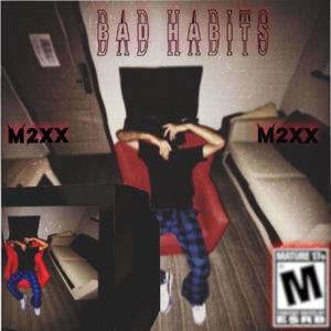 Bad Habits (Explicit)