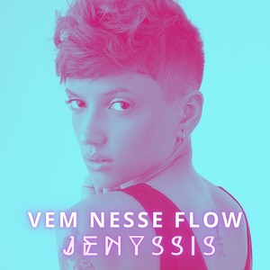 Vem Nesse Flow