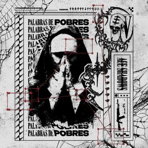palabras de pobres (Explicit)