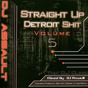 Straight Up Detroit Shit, Vol 5