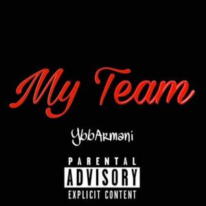 My Team (Explicit)