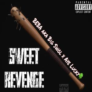 Sweet Revenge (Explicit)