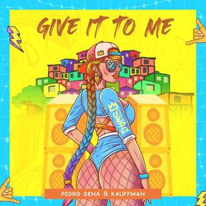 Give it to me (Explicit)