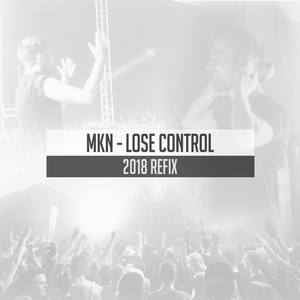 Lose Control (2018 Refix)