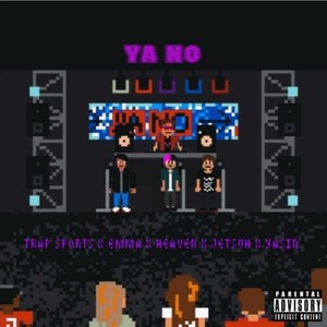 Ya No (feat. Emanuel, ToCry, Jetsuh & Yasinn)