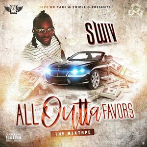 All Outta Favors (Explicit)