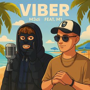 Viber (feat. M1One) (Explicit)