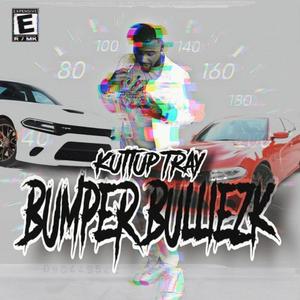 Bumper Bulliezk (Explicit)