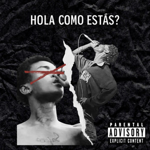 HOLA COMO ESTAS (Explicit)