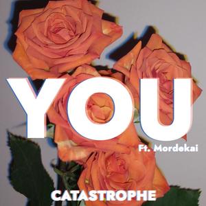 YOU (feat. Mordekai)