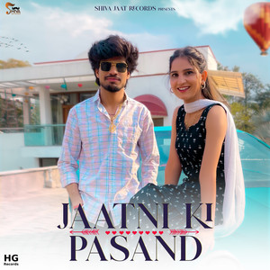 Jaatni Ki Pasand