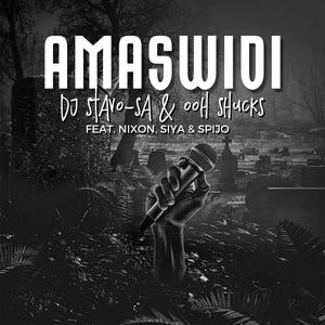 Amaswidi (feat. Nixon, Siya & Spijo)