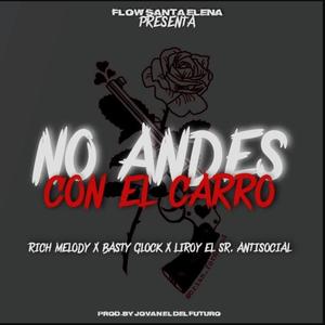 Carro (feat. Basty Glock & Rich Melody)