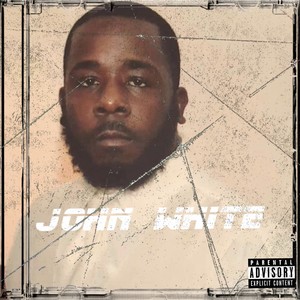 John White (Explicit)