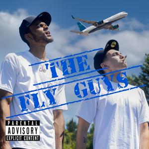 THE FLY GUYS (Explicit)