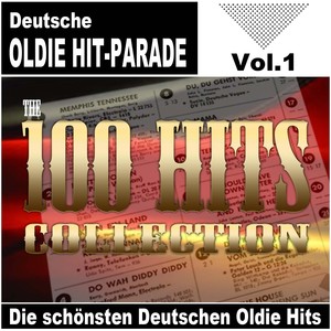 Deutsche Oldie Hit-Parade - Die schönsten Deutschen Oldie Hits (The 100 hits collection, vol.1)