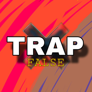 Trap False