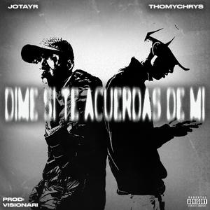 Dime Si Te Acuerdas De Mi (Explicit)