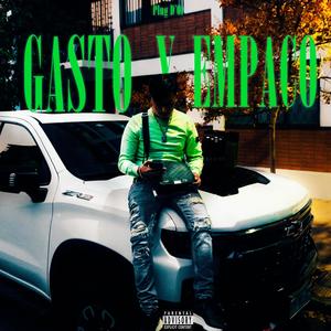 Gasto y Empaco (feat. BluesoloAzul) (Explicit)