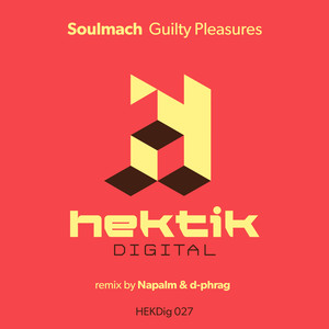 Guilty Pleasures (Napalm & D-Phrag Remix)