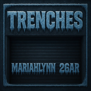 Trenches (Explicit)