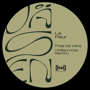 Free My Mind (William Kiss Remix|Explicit)